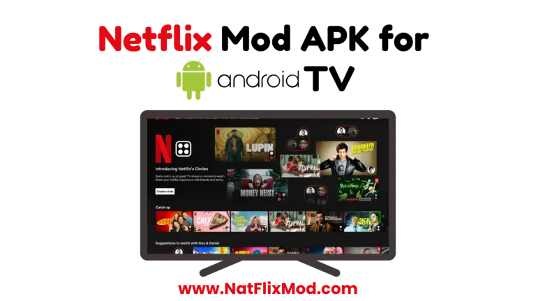 Netflix Mod APK for Android Smart TV